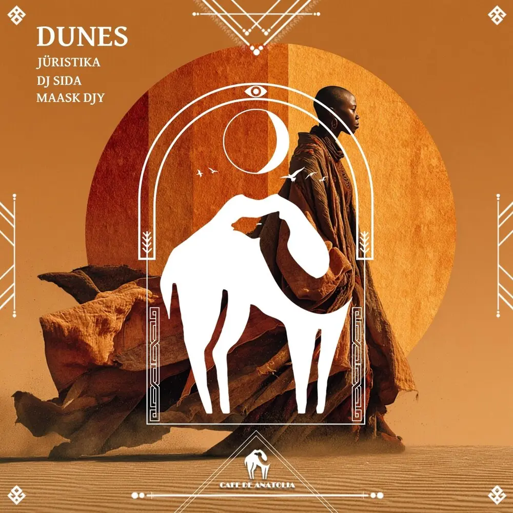 Dunes - Jüristika, DJ SIDA, Maask Djy, Cafe De Anatolia