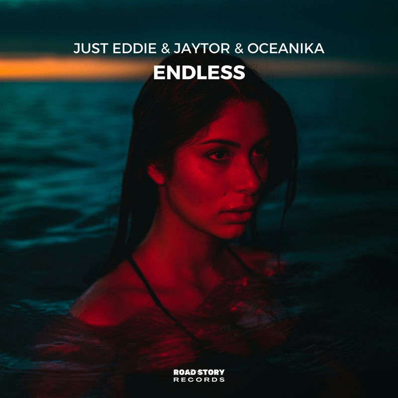 Endless - Just Eddie, Jaytor & Oceanika
