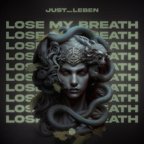 Lose My Breath - just_leben