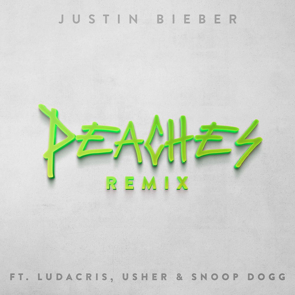 Peaches (Remix) (Feat. Ludacris, Usher & Snoop Dogg) - Justin Bieber feat. Ludacris, USHER & Snoop Dogg