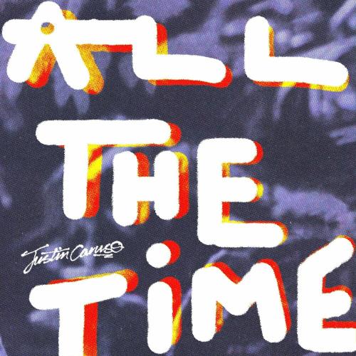 Justin Caruso - All The Time
