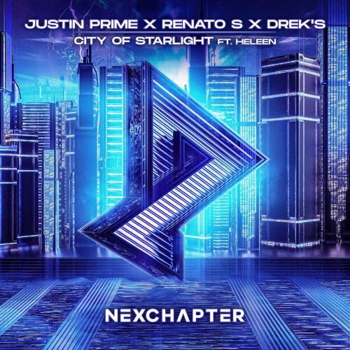 Justin Prime, Renato S & Drek's feat. Heleen - City of Starlight