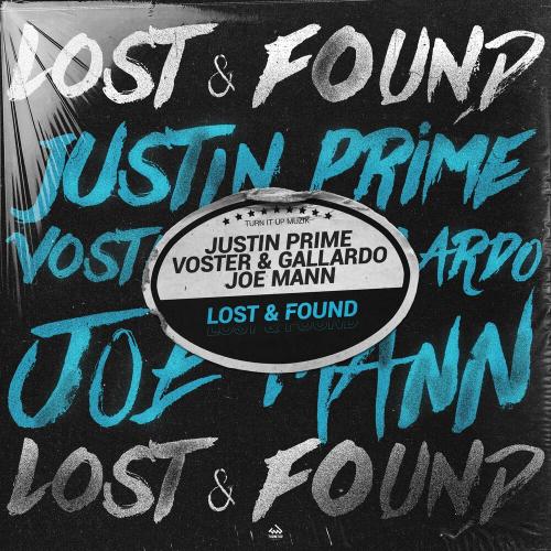 Justin Prime, Voster & Gallardo & Joe Mann - Lost & Found