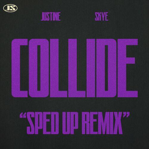 Justine Skye - Collide (feat. Tyga)