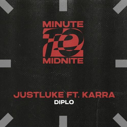 Justluke feat. Karra - Diplo