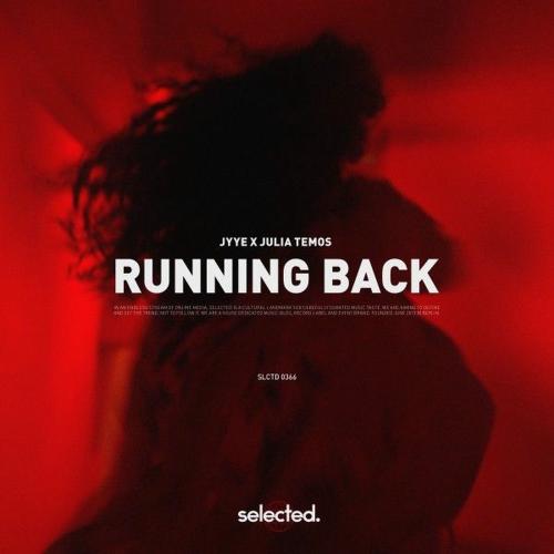 JYYE & Julia Temos - Running Back (Extended)