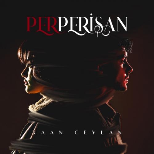 Kaan Ceylan - Perperişan