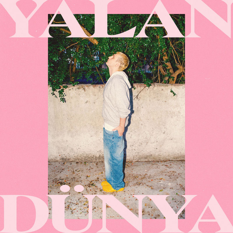 Yalan Dünya - Kaan Malkoç