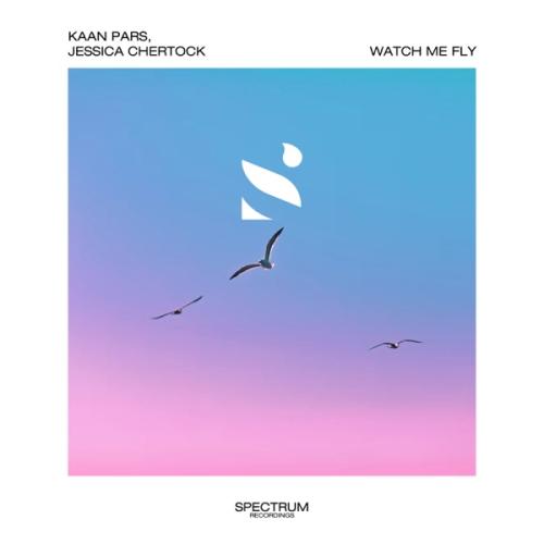 Kaan Pars & Jessica Chertock - Watch Me Fly