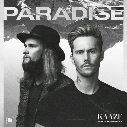 Paradise - Kaaze & Jordan Grace