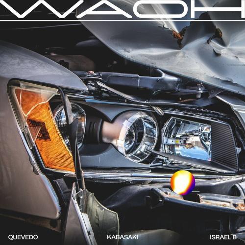 Kabasaki & Israel B feat. Quevedo - Waoh