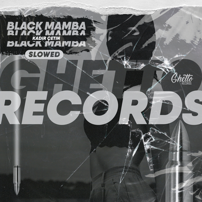 Black Mamba Slowed - Kadir Çetin