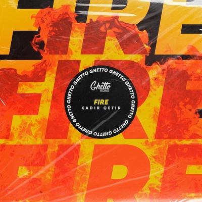 Kadir Çetin - Fire