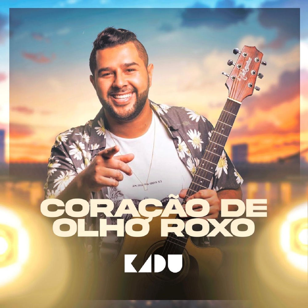 Kadu - Coração De Olho Roxo