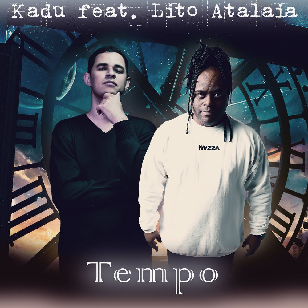 Kadu feat. Lito Atalaia - Tempo