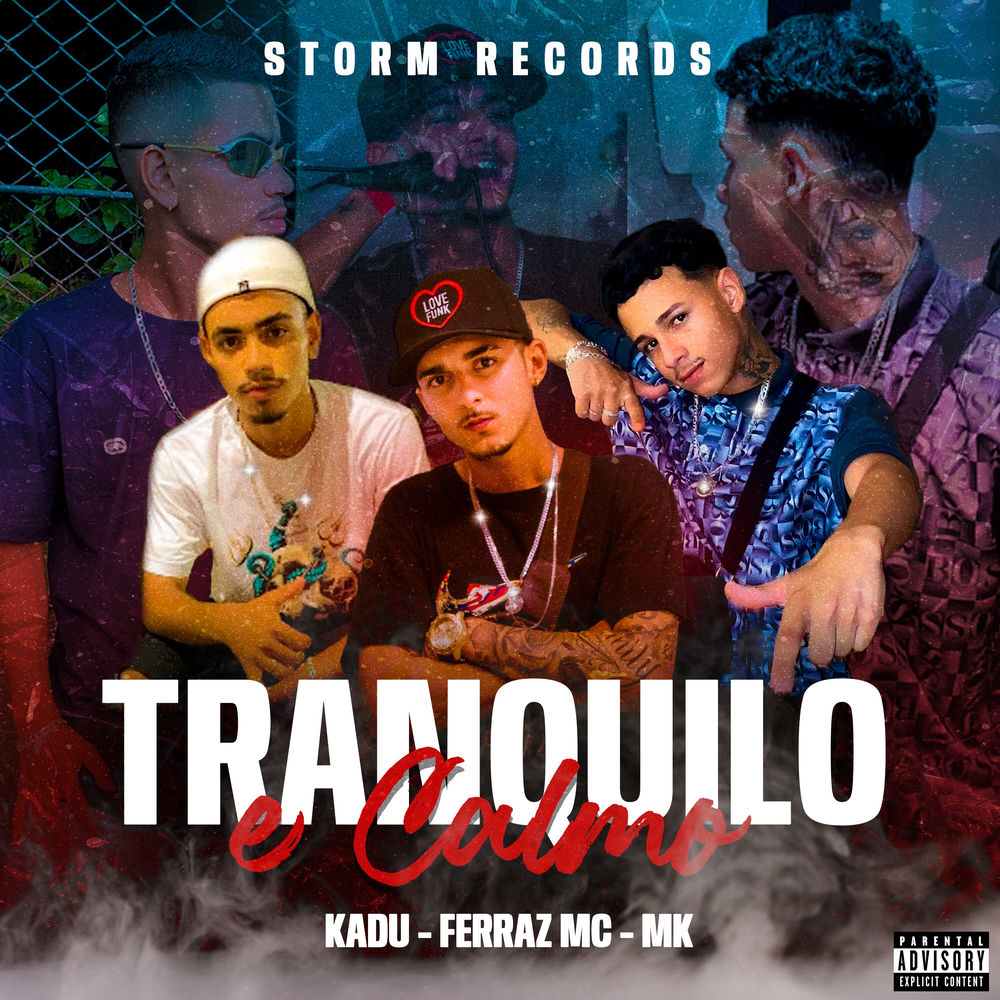 Kadu, Mc Mk & Ferraz Mc - Tranquilo E Calmo
