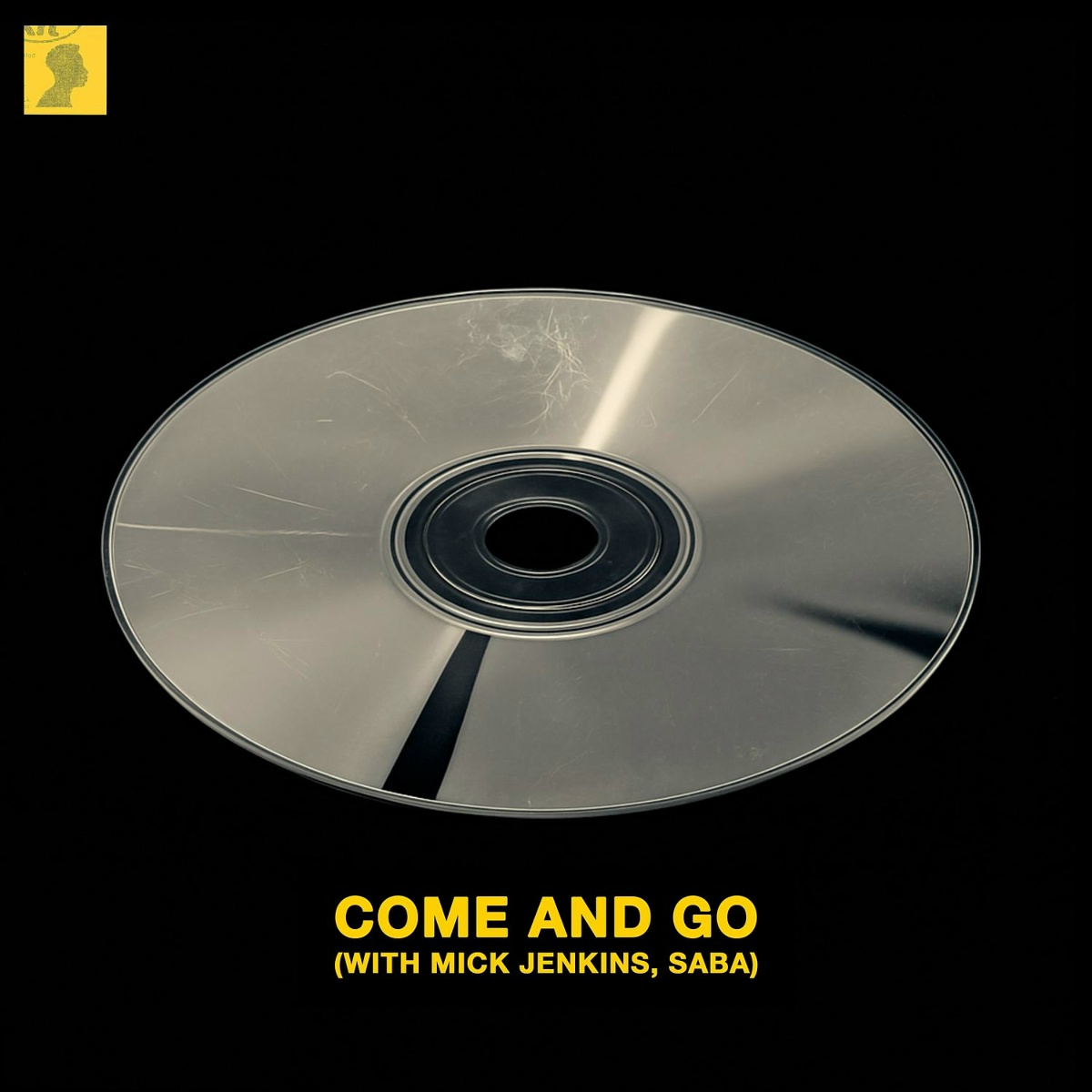Come and Go - Kaelin Ellis, Mick Jenkins, Saba