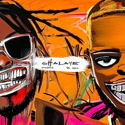Kaestyle & Tml Vibez - Shalaye