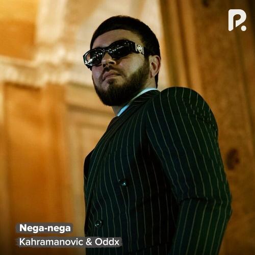 Kahramanovic & Oddx - Nega-nega