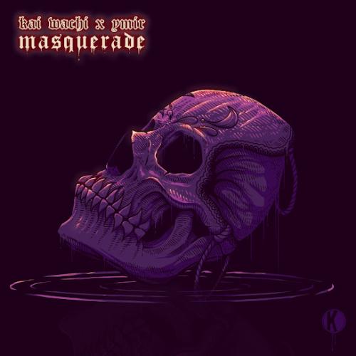 Kai Wachi & YMIR - Masquerade