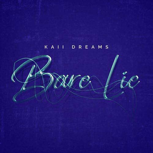 Kaii Dreams - Bare Lie