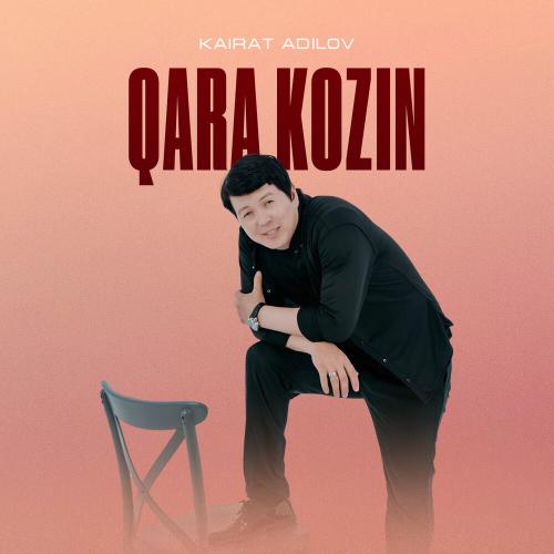 Kairat Adilov - Qara kozin
