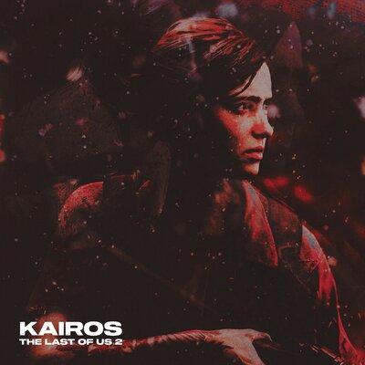 Kairos - The Last of Us 2