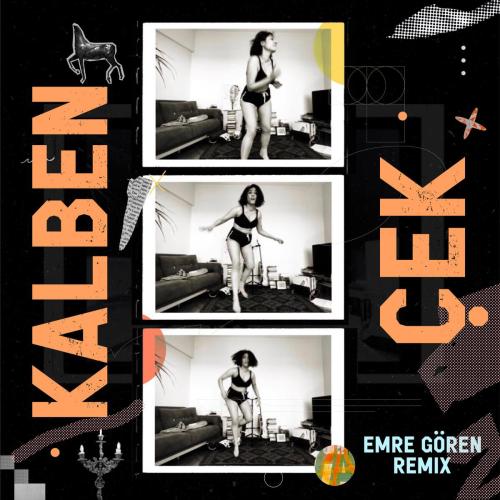 Kalben - Cek (Emre Goren Remix)
