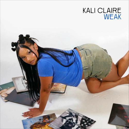 Kali Claire - Weak