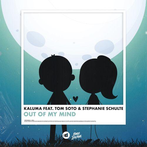 KALUMA feat. TOM SOTO & Stephanie Schulte - Out of My Mind