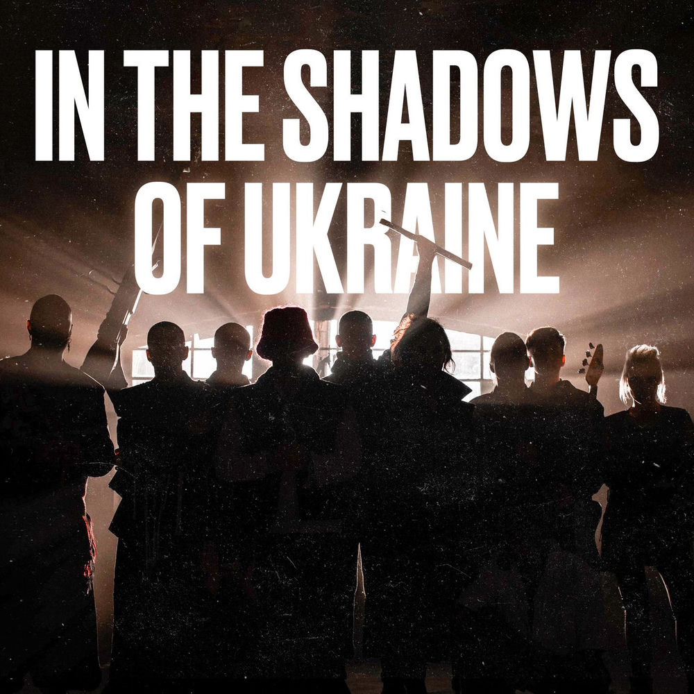 In The Shadows Of Ukraine - KALUSH & The Rasmus