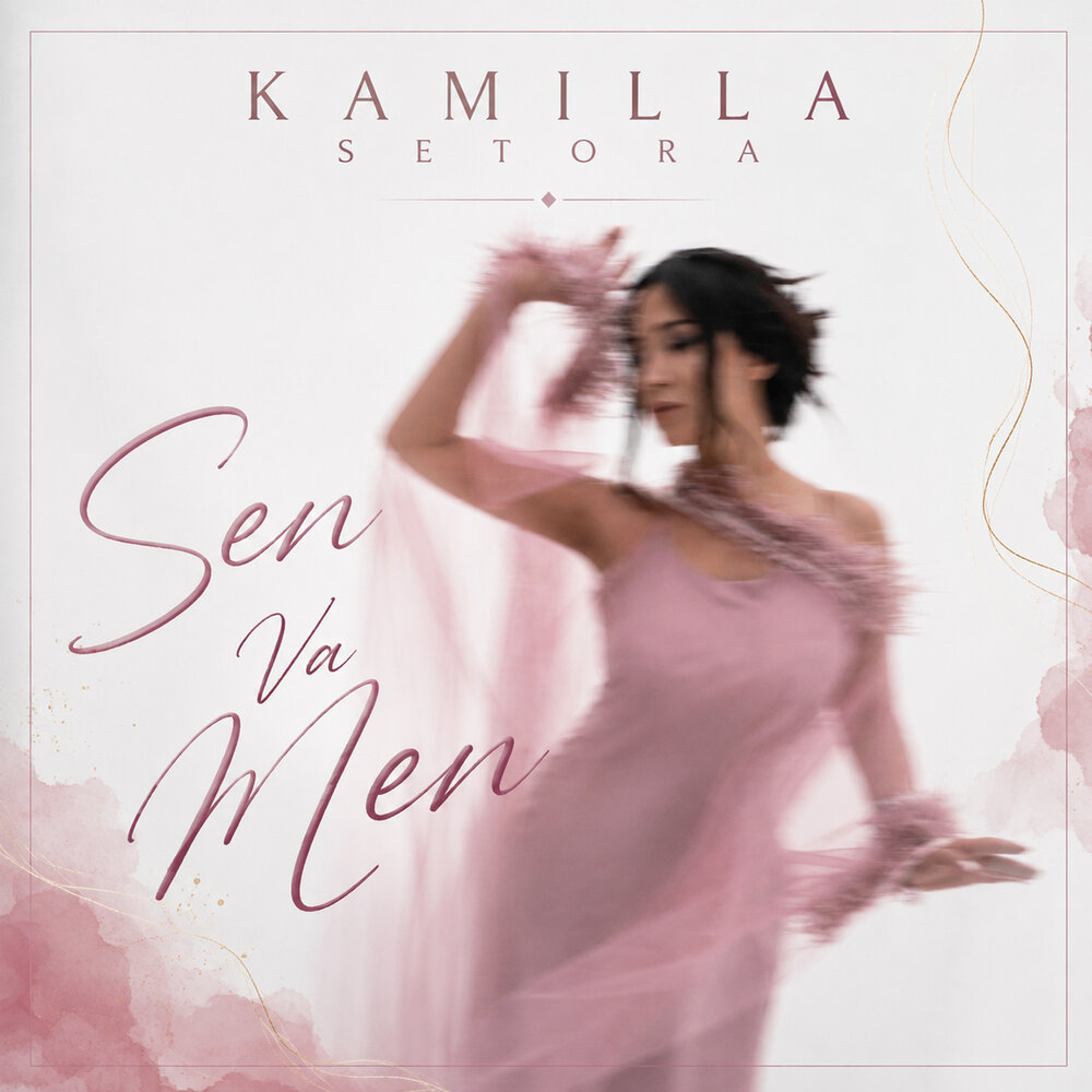 Sen va Men - Kamila Setora