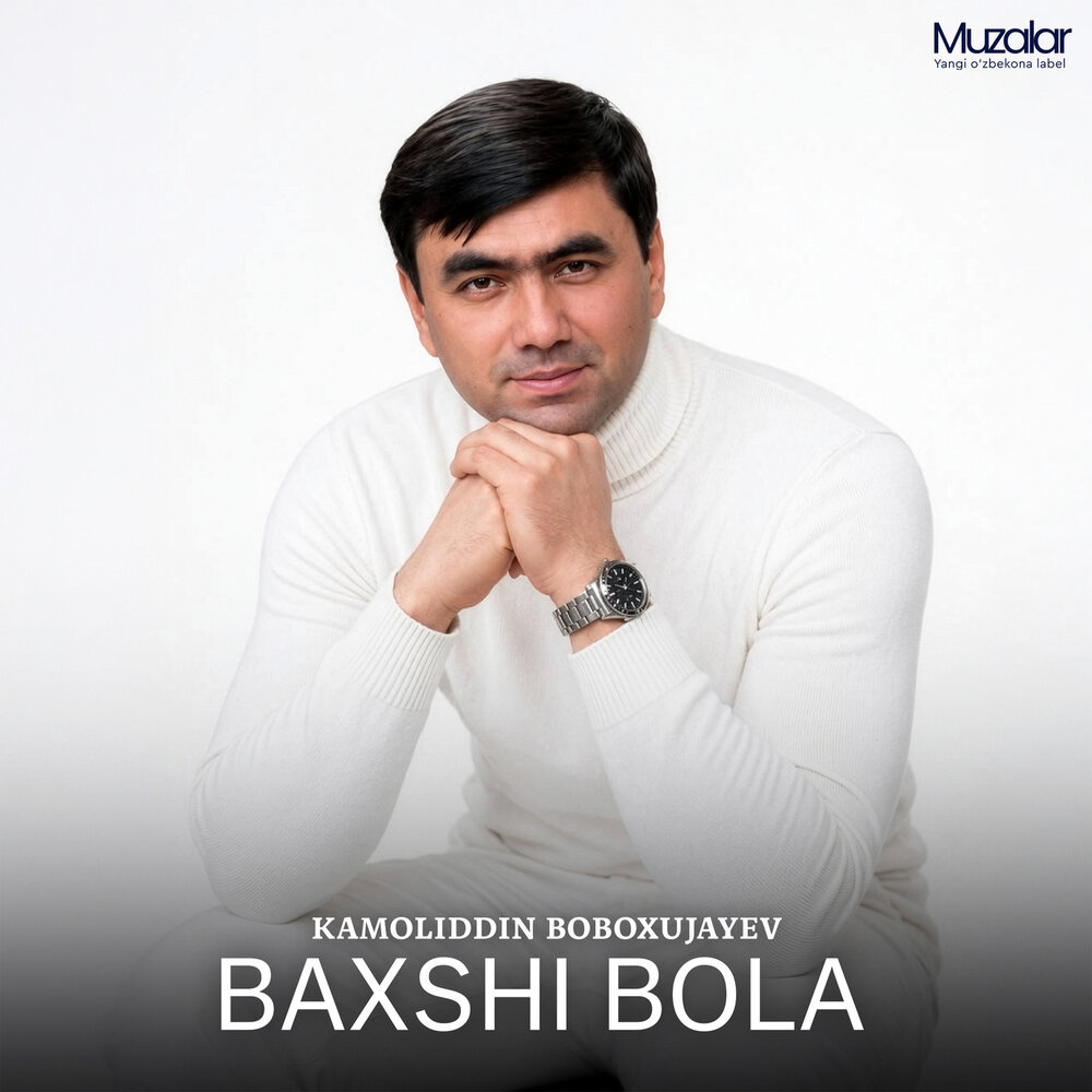 Baxshi Bola - Kamoliddin Boboxujayev