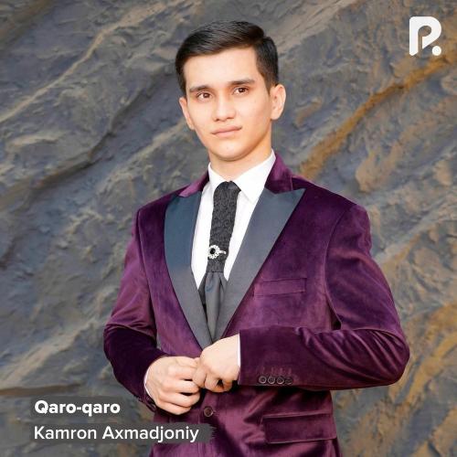 Kamron Axmadjoniy - Qaro-qaro