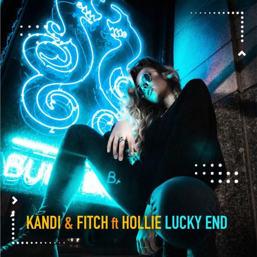 Kandi & Fitch feat. Hollie - Lucky End (Fable Edit)