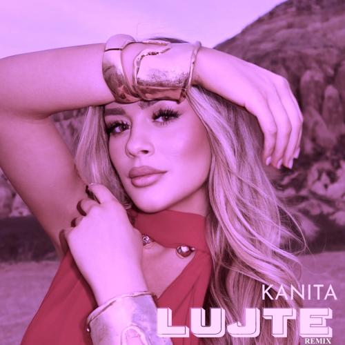 Kanita, Iulian Florea - Lujte (Extended Remix)