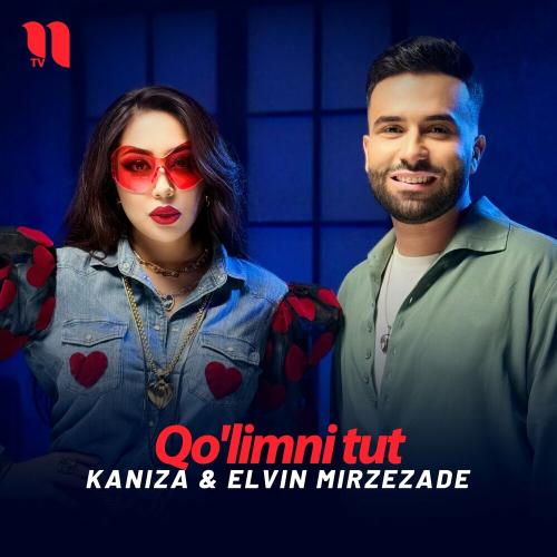Kaniza feat. Elvin Mirzəzadə - Qo'limni Tut