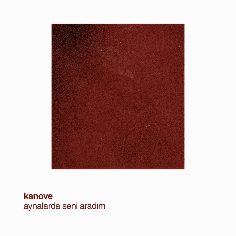 Aynalarda Seni Aradım (Instrumental) - Kanove
