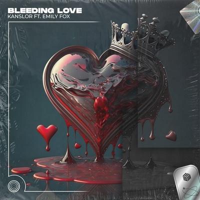 Kanslor, Emily Fox - Bleeding Love (Techno Remix)