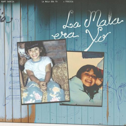 La Mala Era Yo - Kany García & Yuridia