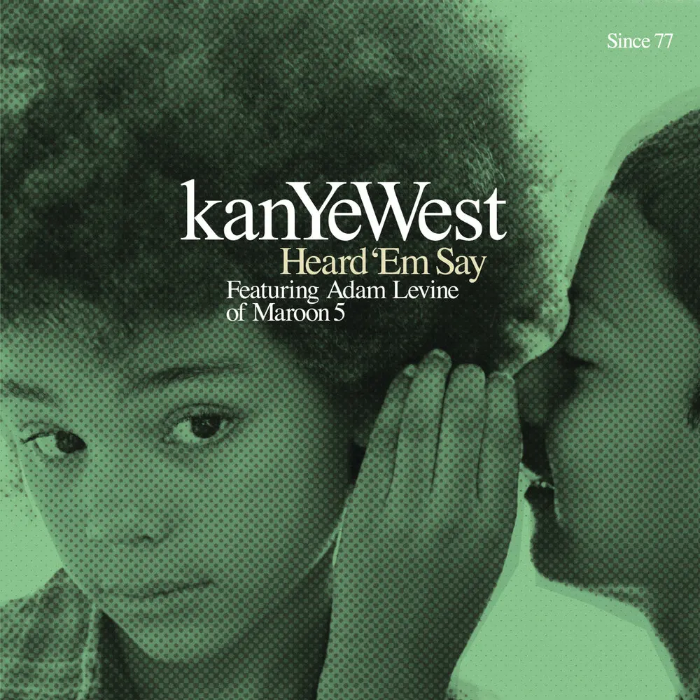 Heard 'Em Say - Kanye West, Adam Levine