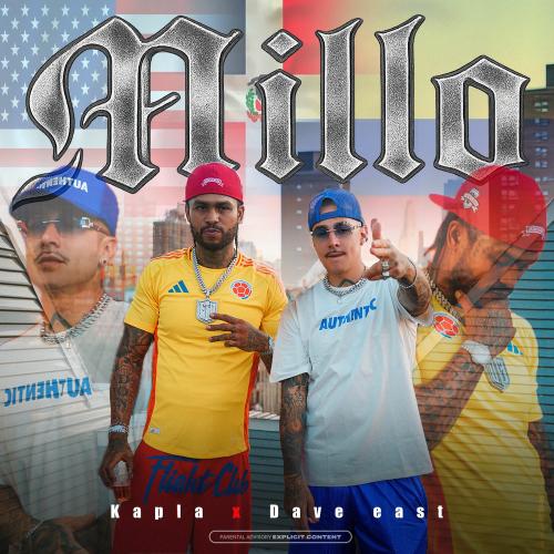 Kapla & Dave East - Millo