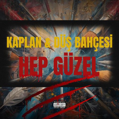 Hep Güzel - Kaplan & Düş Bahçesi