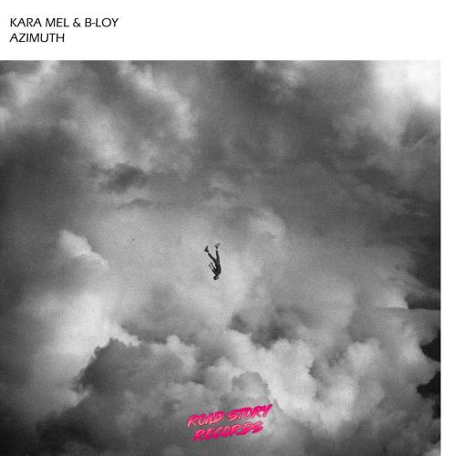 Azimuth - Kara Mel & B-Loy
