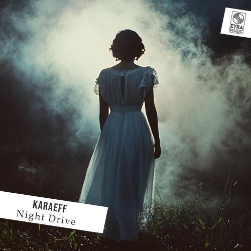 Karaeff - Night Drive
