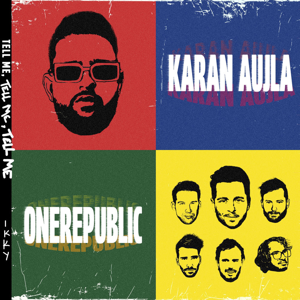 Tell Me - Karan Aujla, OneRepublic & Ikky