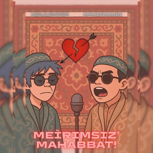 Karazzzhanov, veslo sniper - Meirimsiz mahabbat