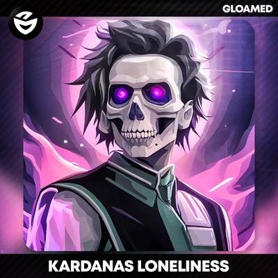 Kardanas - Loneliness