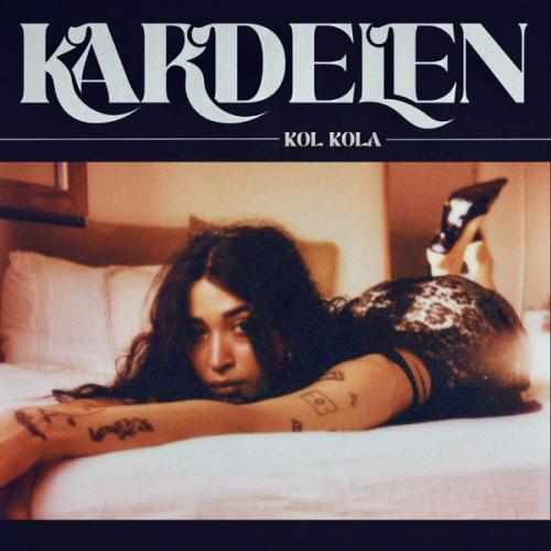 KARDELEN - Kol Kola