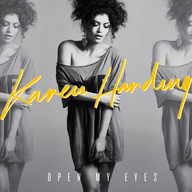 Open My Eyes - KAREN HARDING